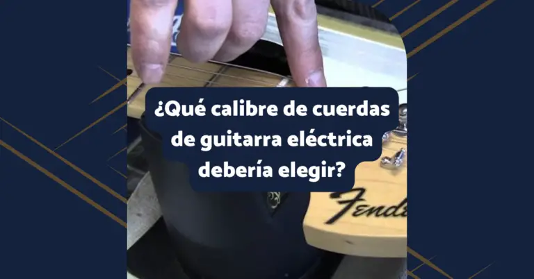 ¿Qué calibre de cuerdas de guitarra eléctrica debería elegir?